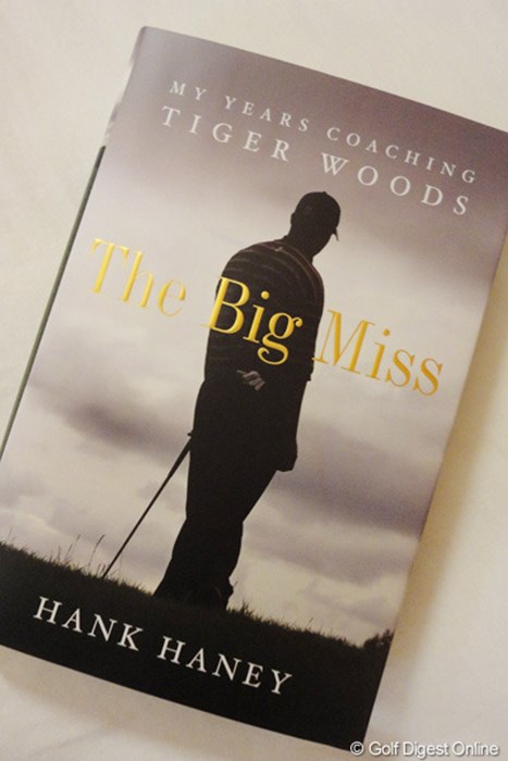 マスターズ開幕を控えて、発売されたハンク・ヘイニーによる著書 【WORLD】 タイガーの“暴露本” その概要とは