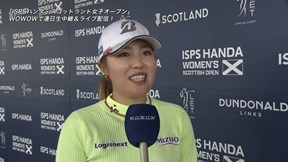 2024年 ISPS Handa スコットランド女子オープン 3日目 古江彩佳 インタビュー